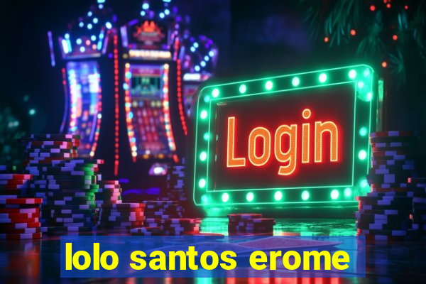 lolo santos erome